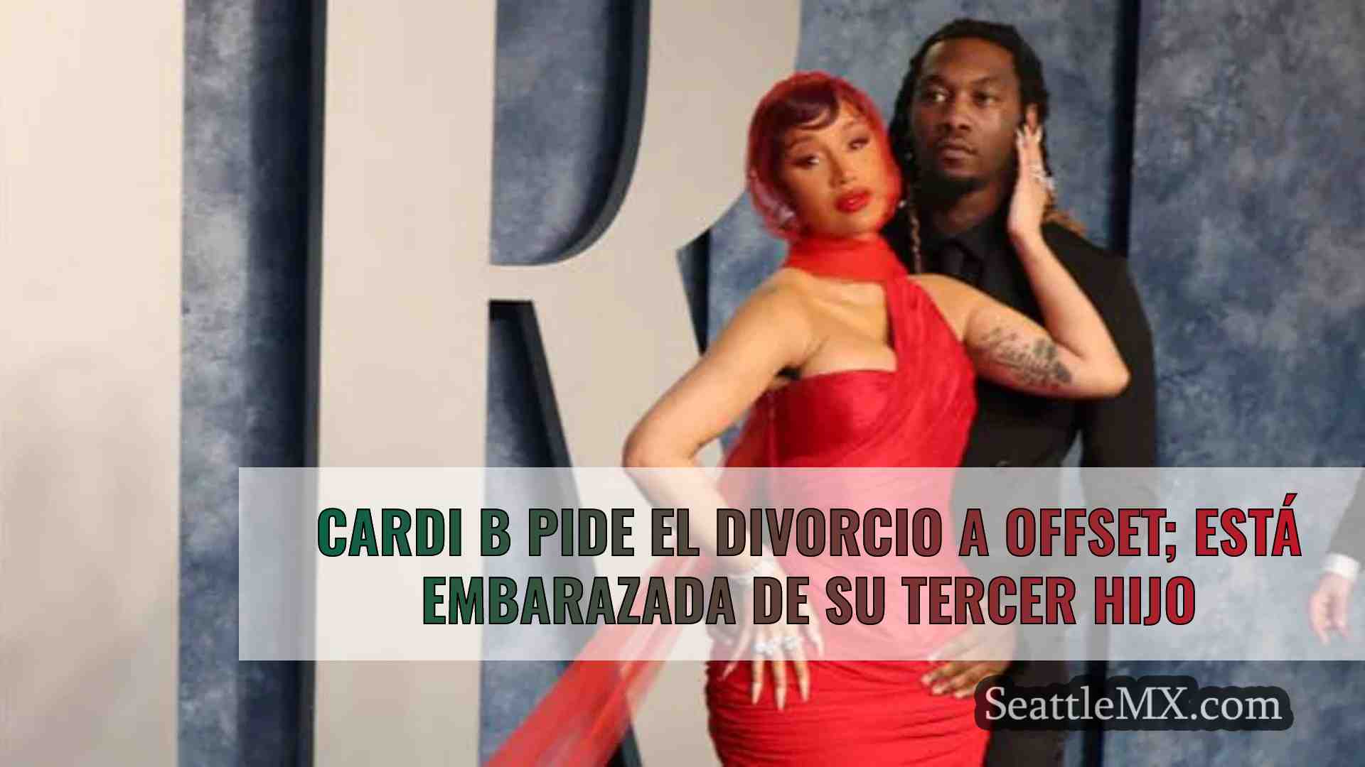 Cardi B pide el divorcio a Offset; está