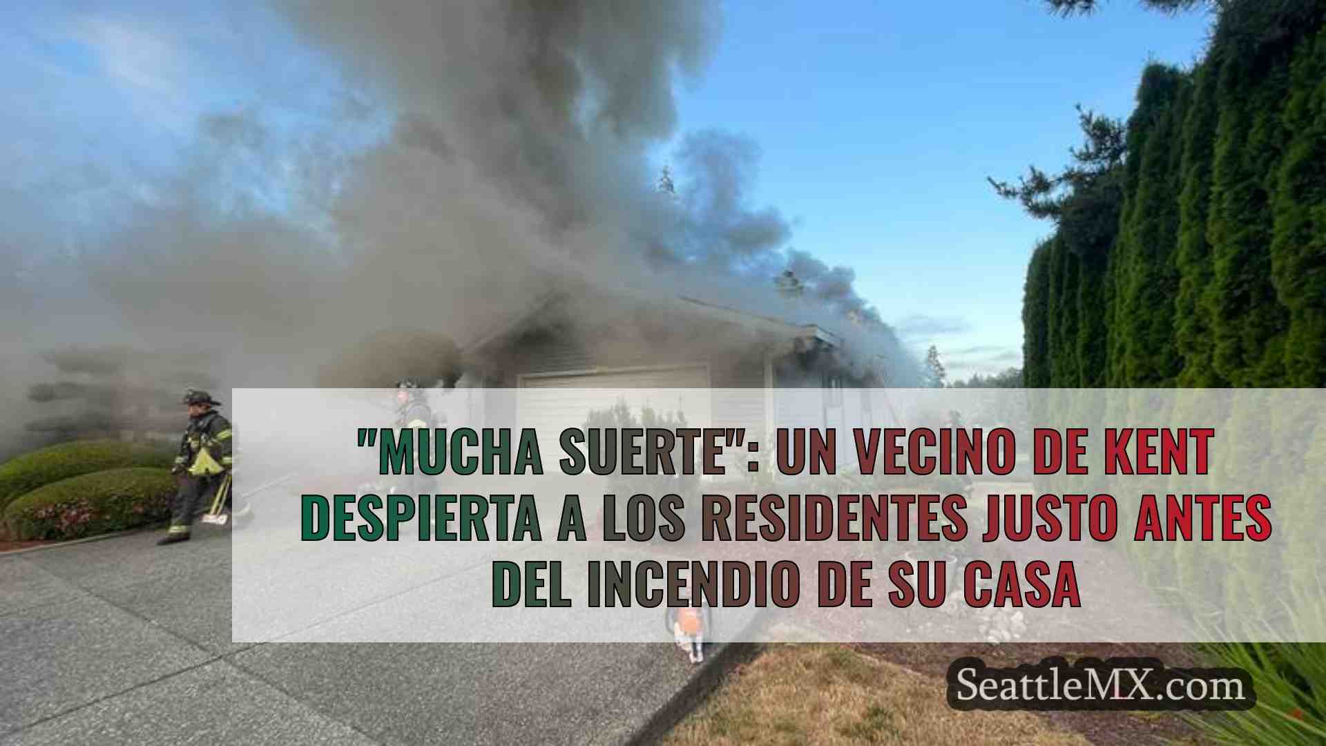 Mucha suerte: Un vecino de Kent