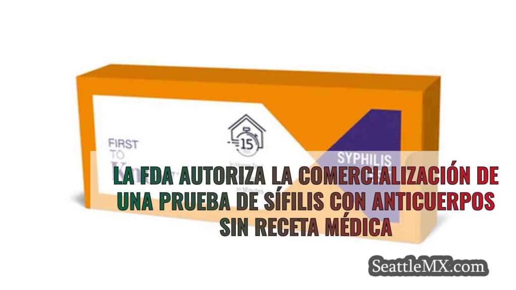La FDA autoriza la comercialización de