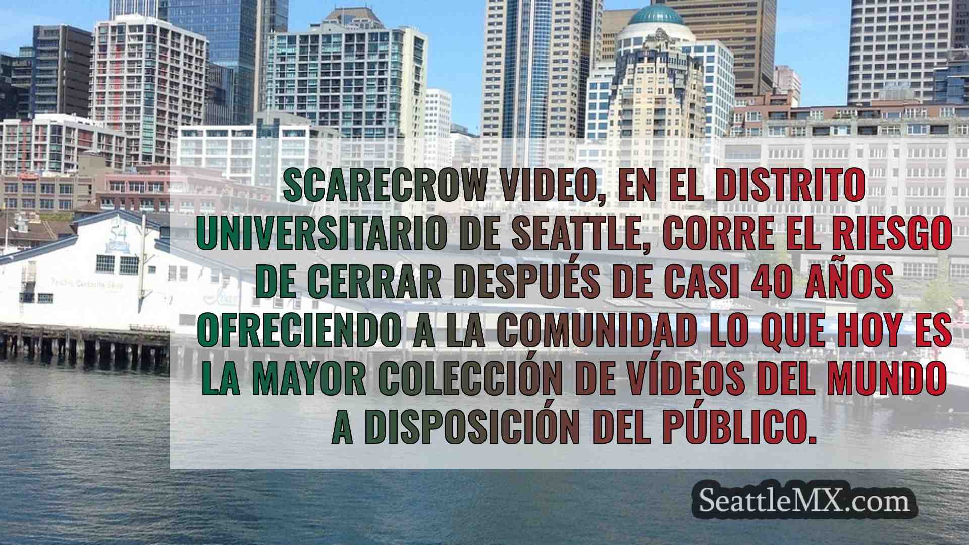 Scarecrow Video de Seattle recauda