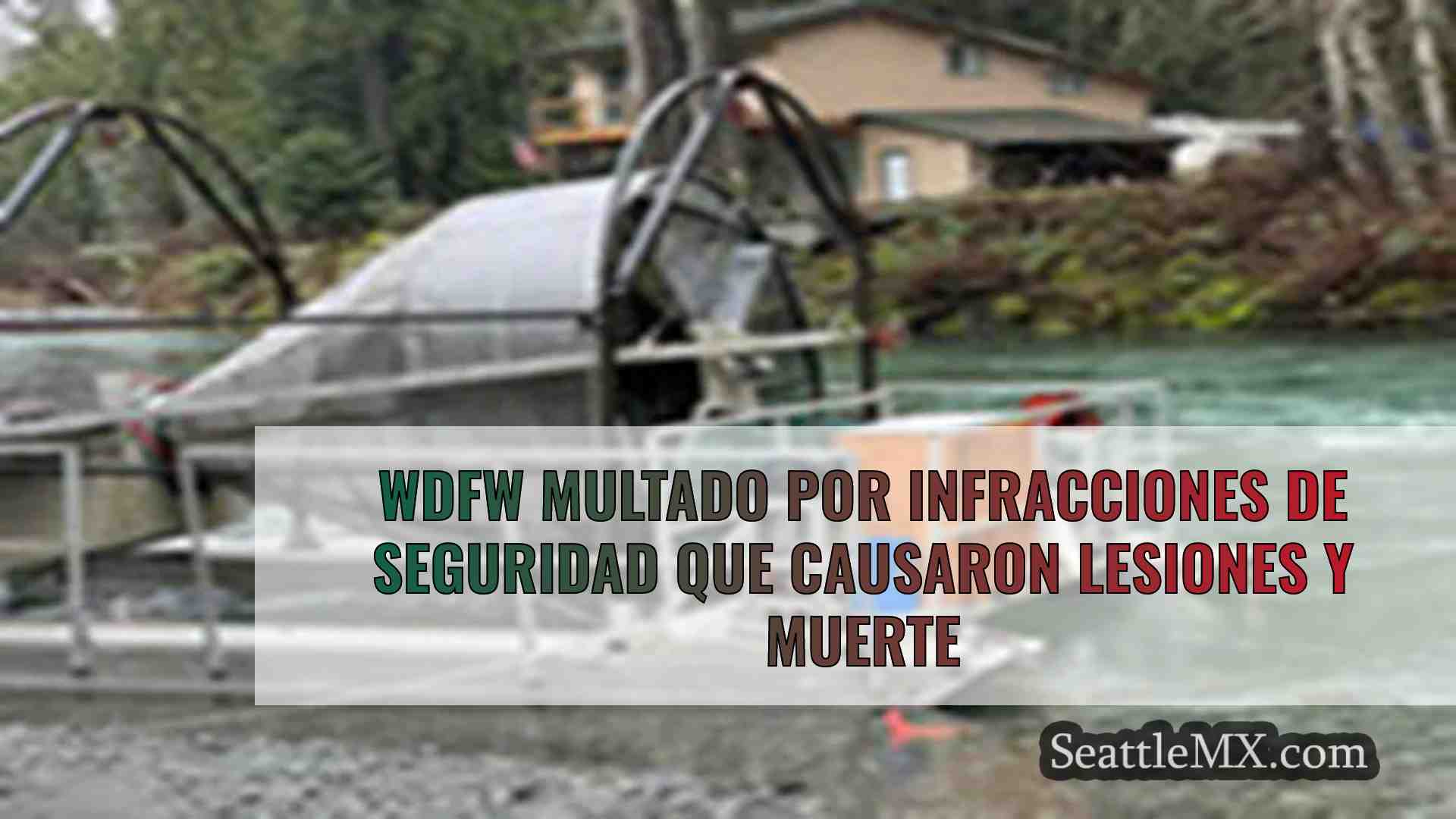 WDFW multado por infracciones de