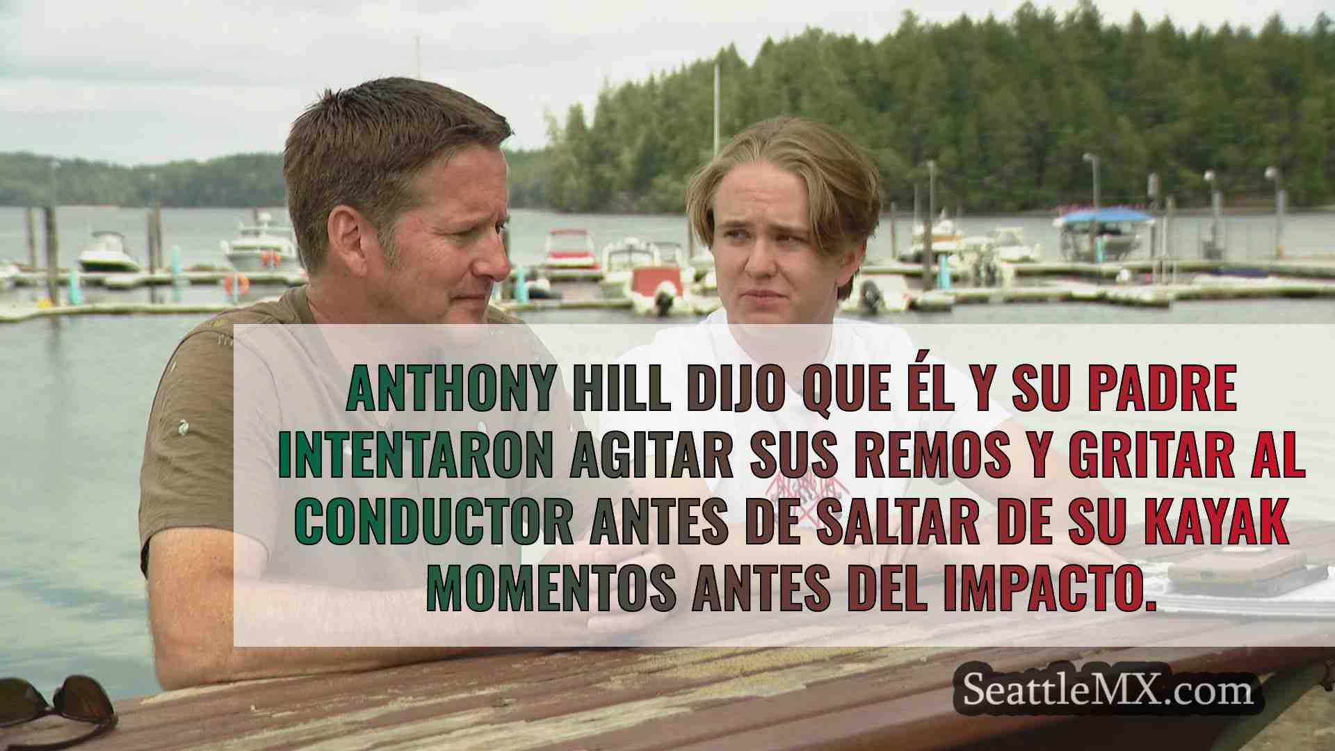 Padre e hijo describen los aterradores