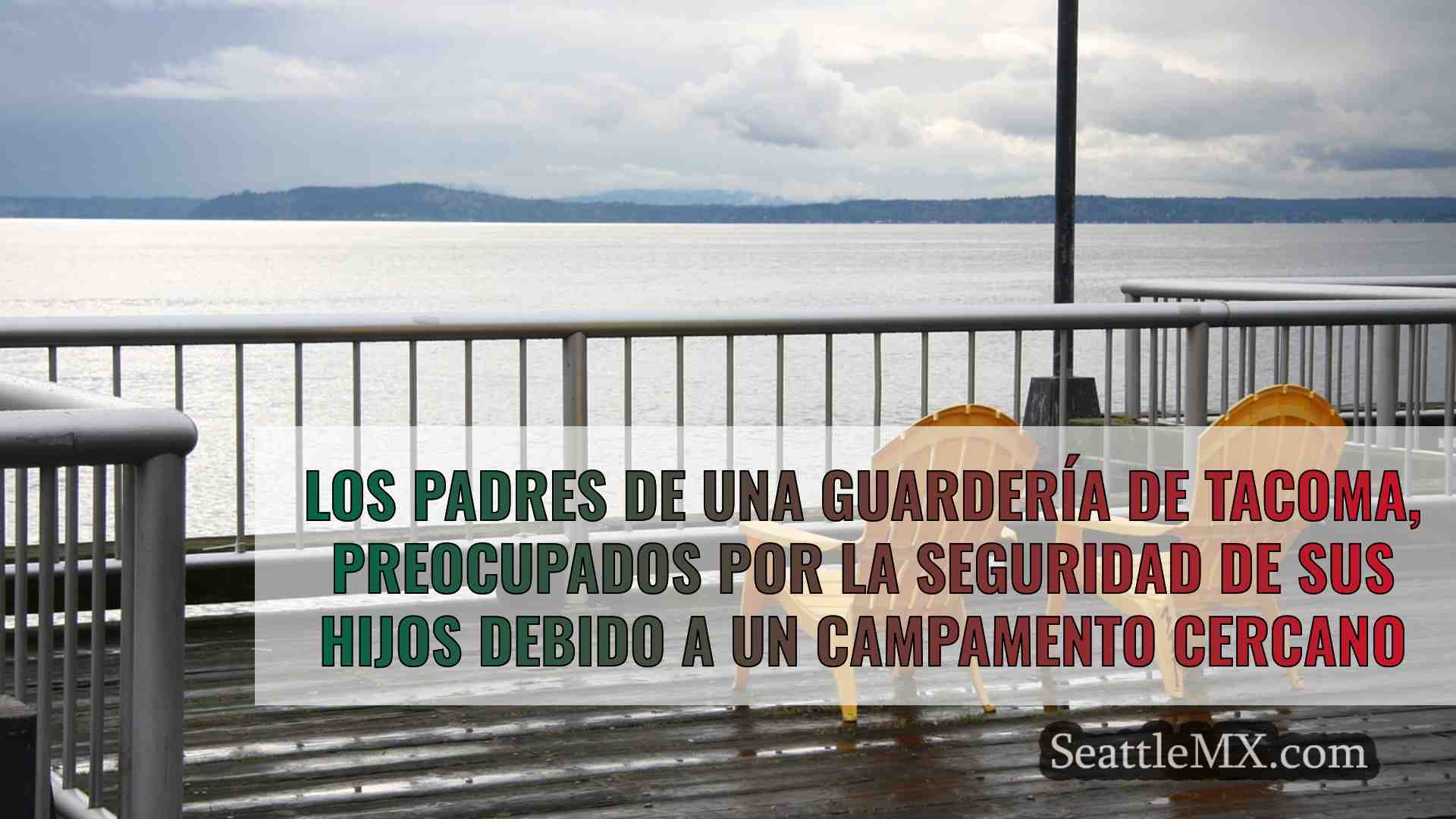 Los padres de la guardería de Tacoma