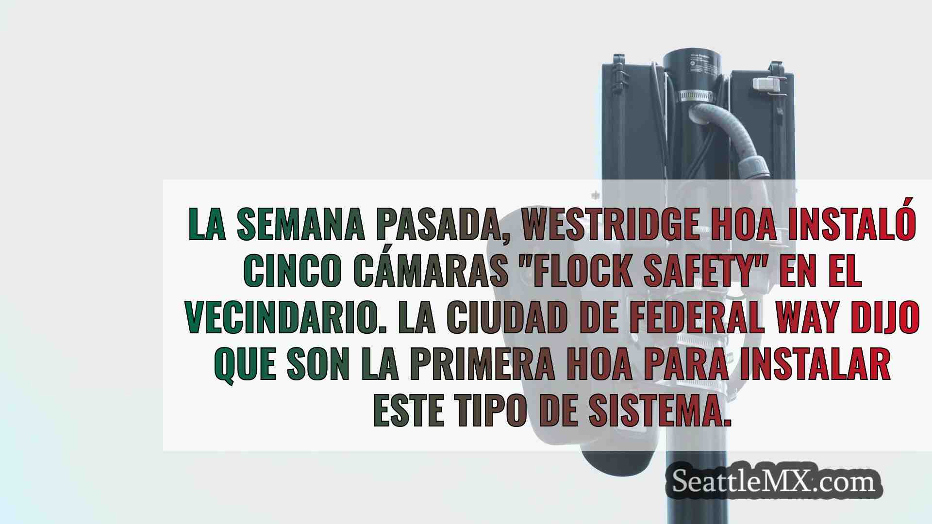 Federal Way HOA instala cámaras