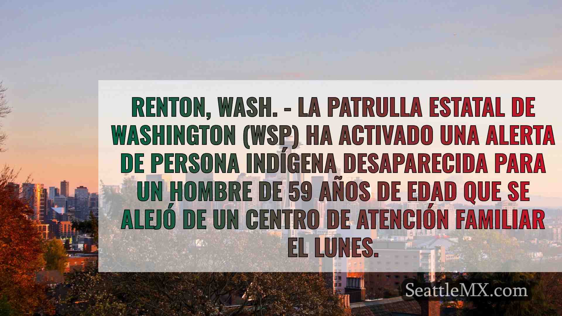 WSP en busca de hombre desaparecido que