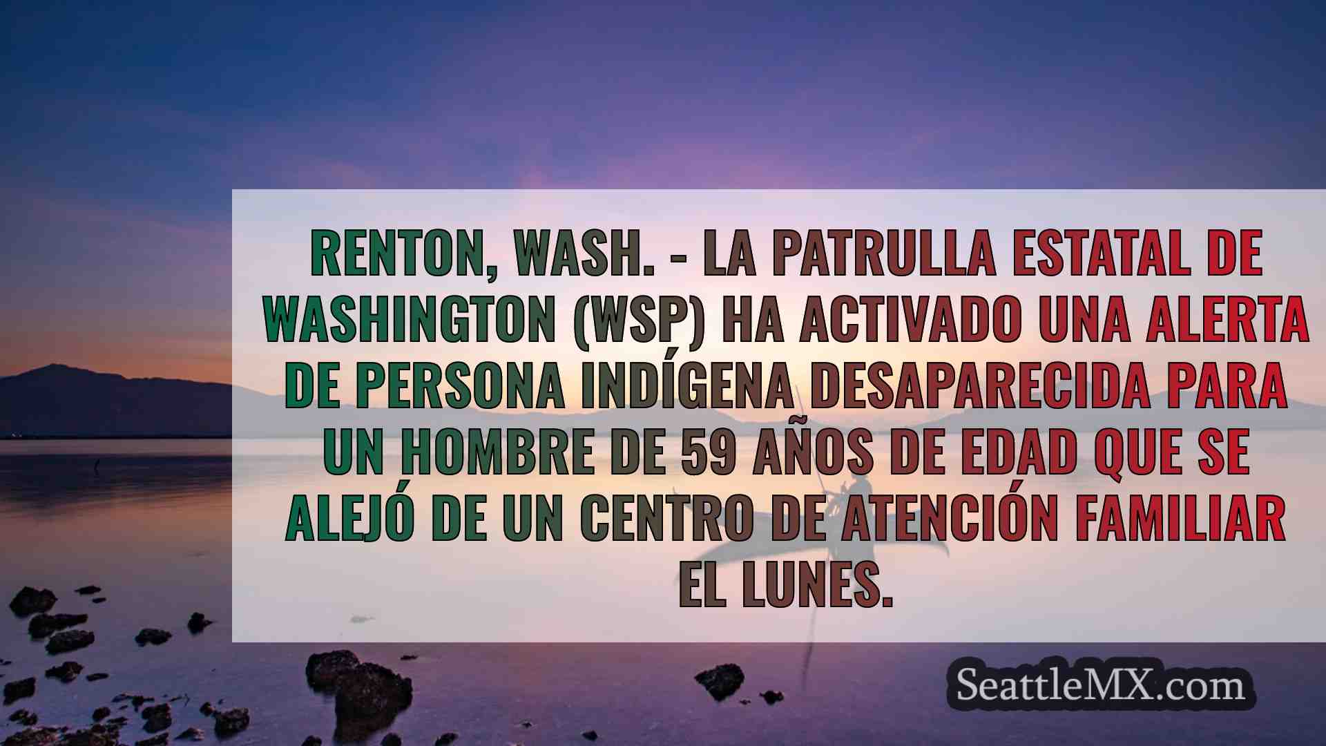 Un hombre desaparecido se escapó de un