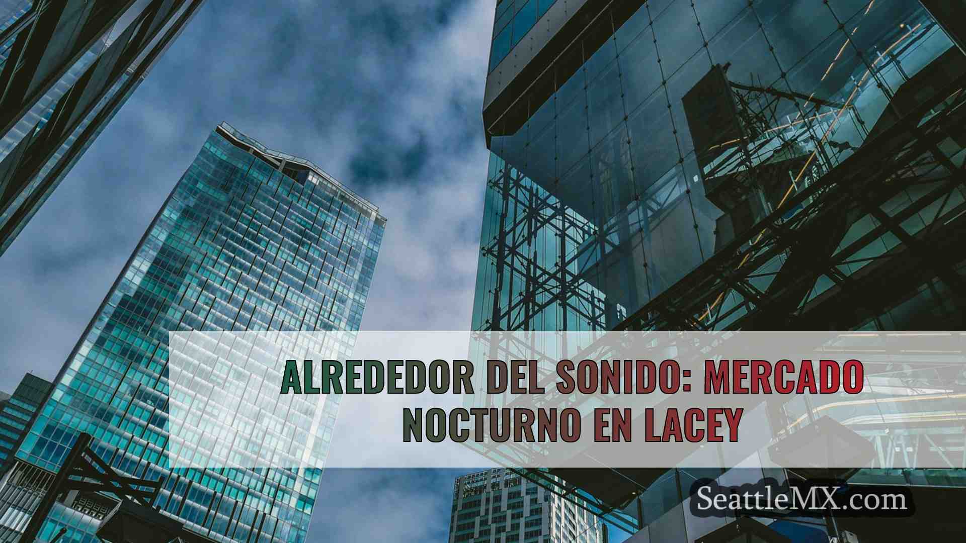 Noticias de Seattle SeattleMX