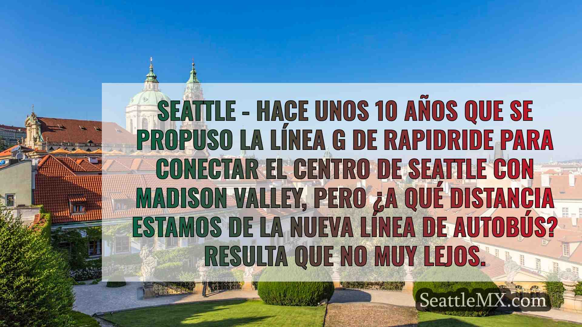 Noticias de Seattle SeattleMX