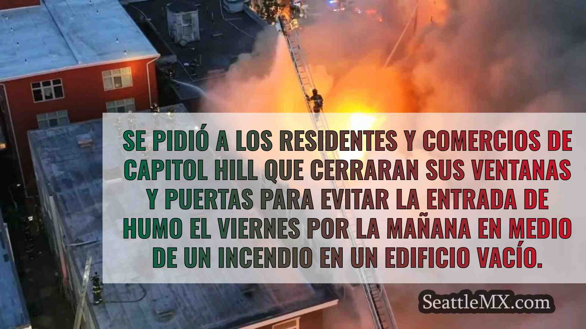 Los bomberos de Seattle combaten el