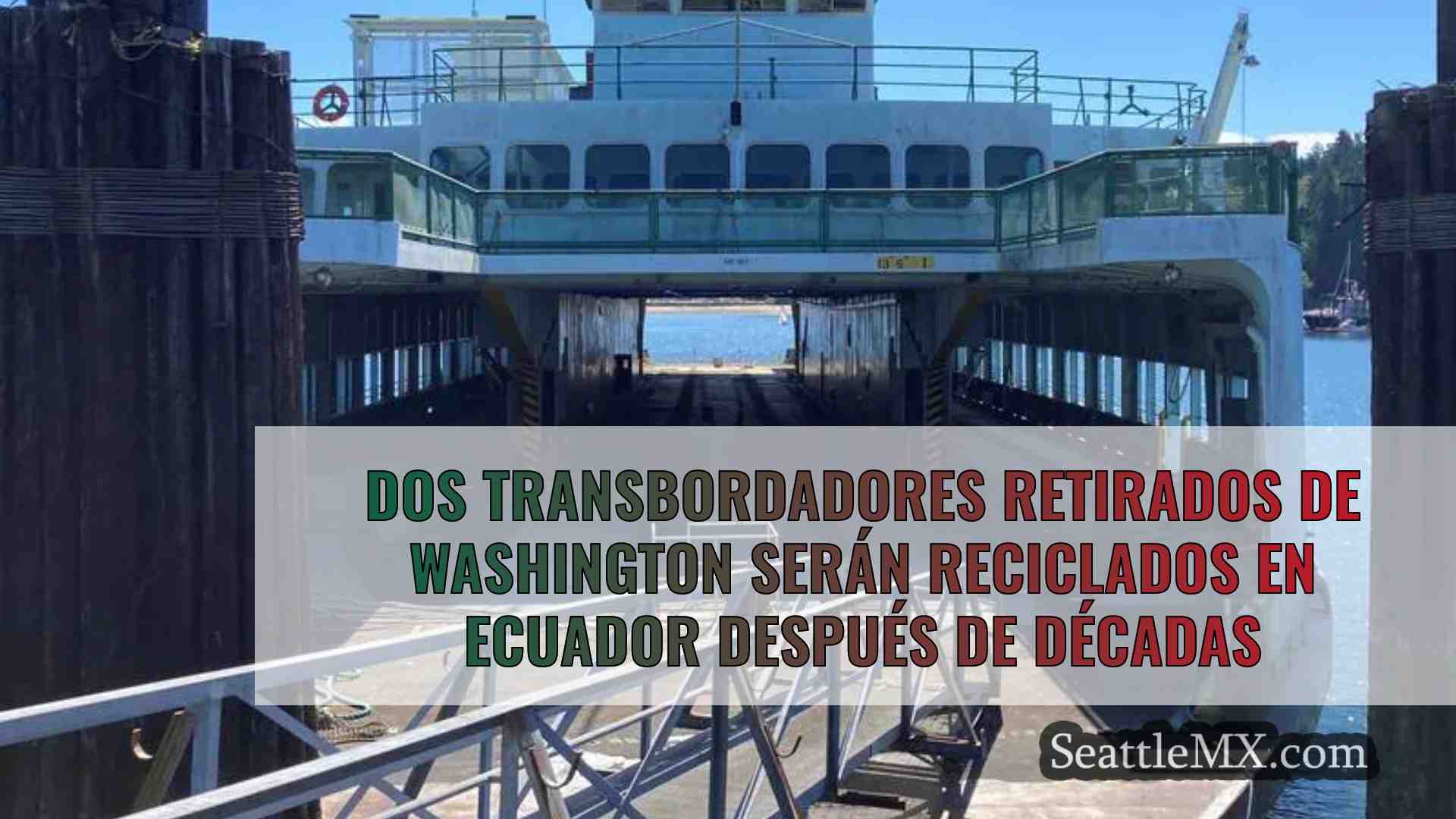 Dos transbordadores retirados de