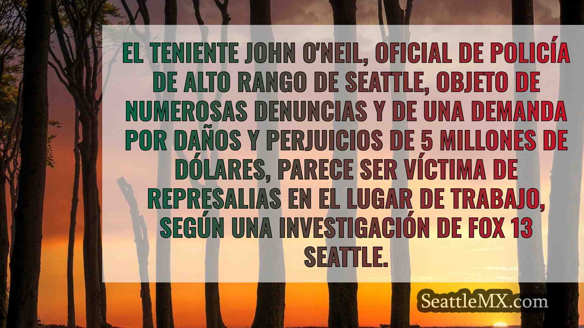 La policía de Seattle investiga