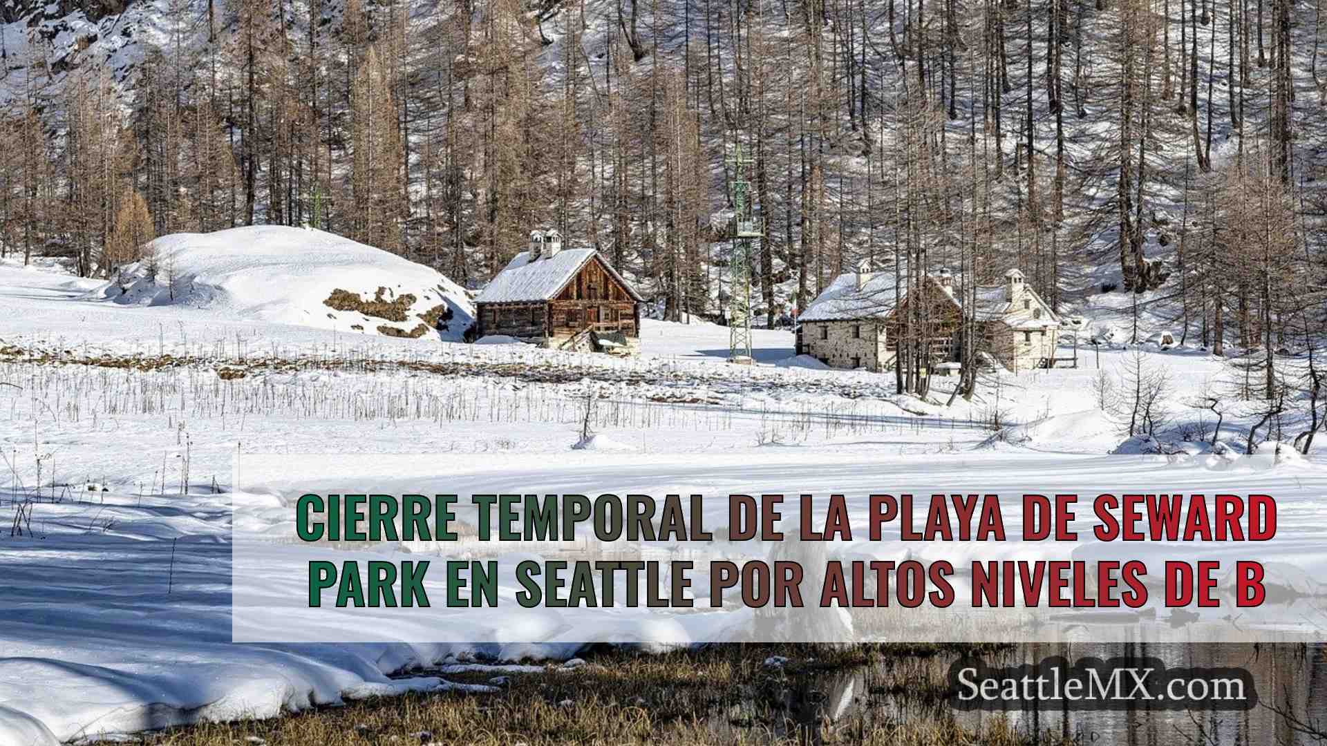 La playa Seward Park de Seattle cierra