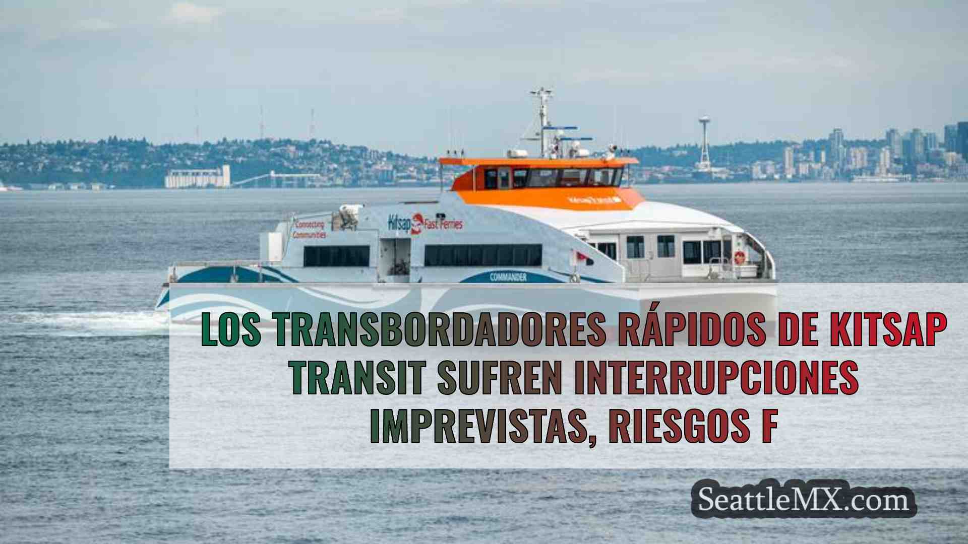 Los transbordadores rápidos de Kitsap