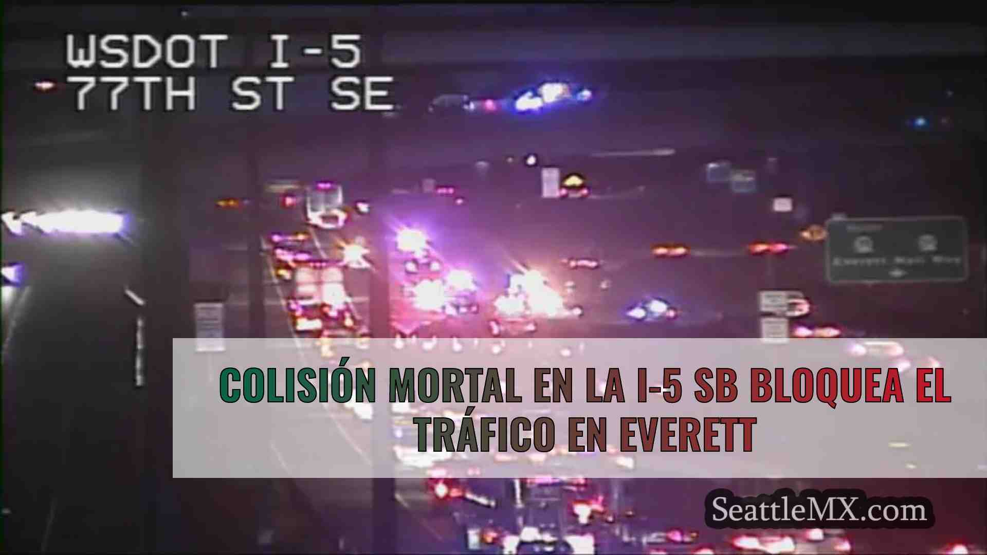 Colisión mortal en la I-5 SB bloquea el