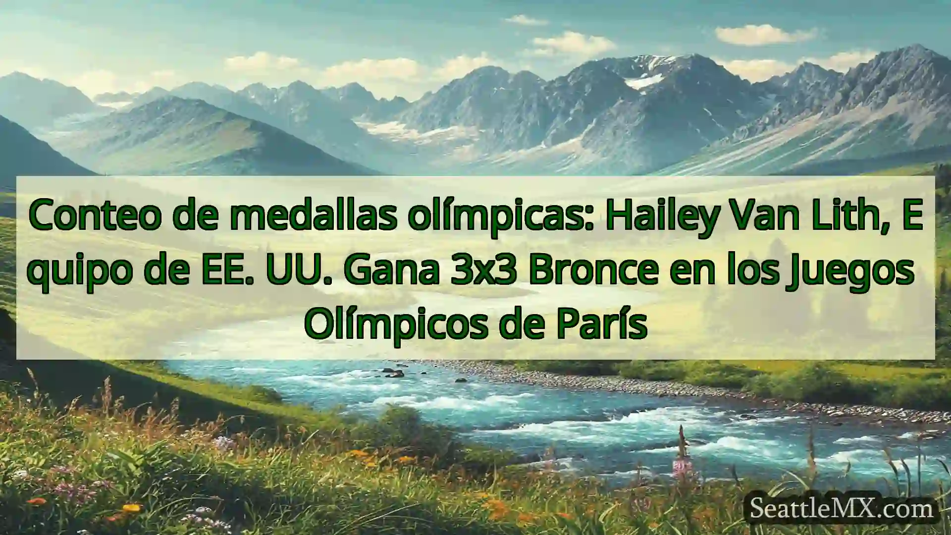 noticias de seattle Conteo de medallas olímpicas: