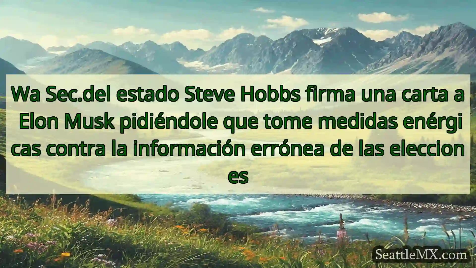 noticias de seattle Wa Sec.del estado Steve Hobbs