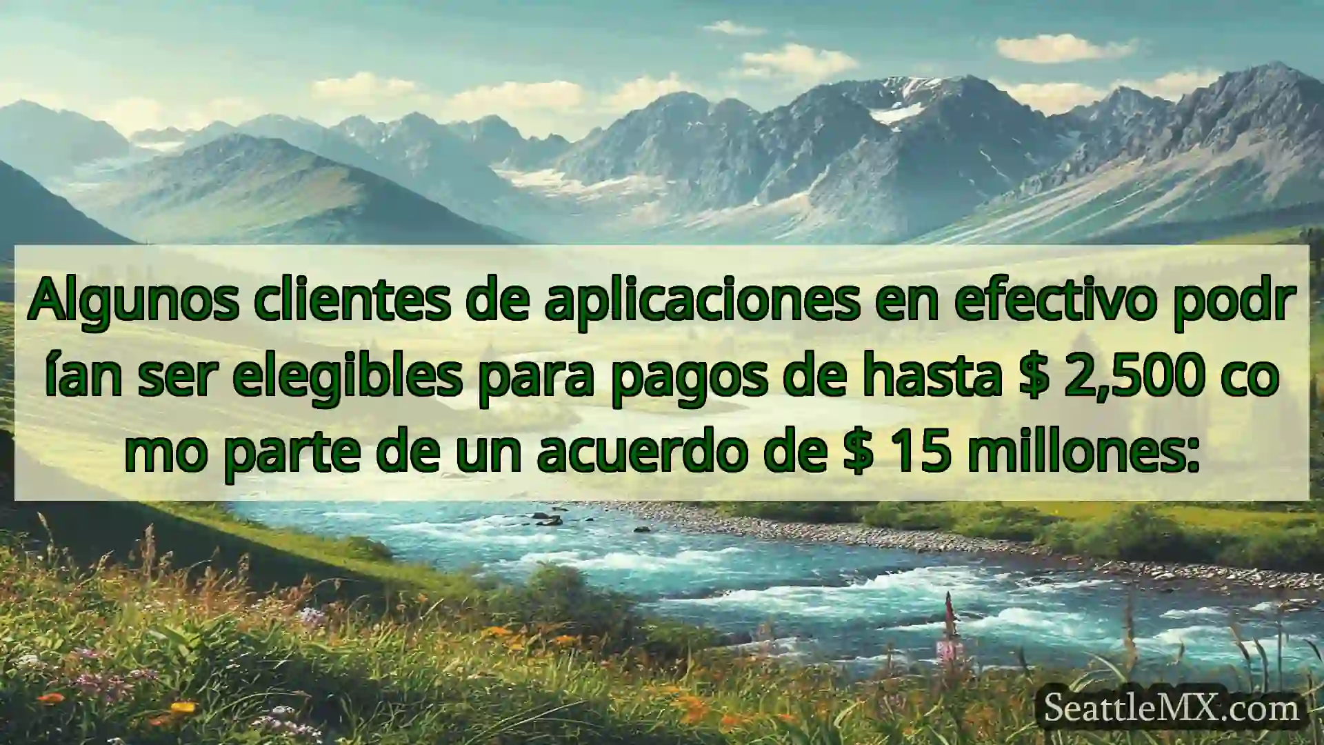 noticias de seattle Algunos clientes de aplicaciones