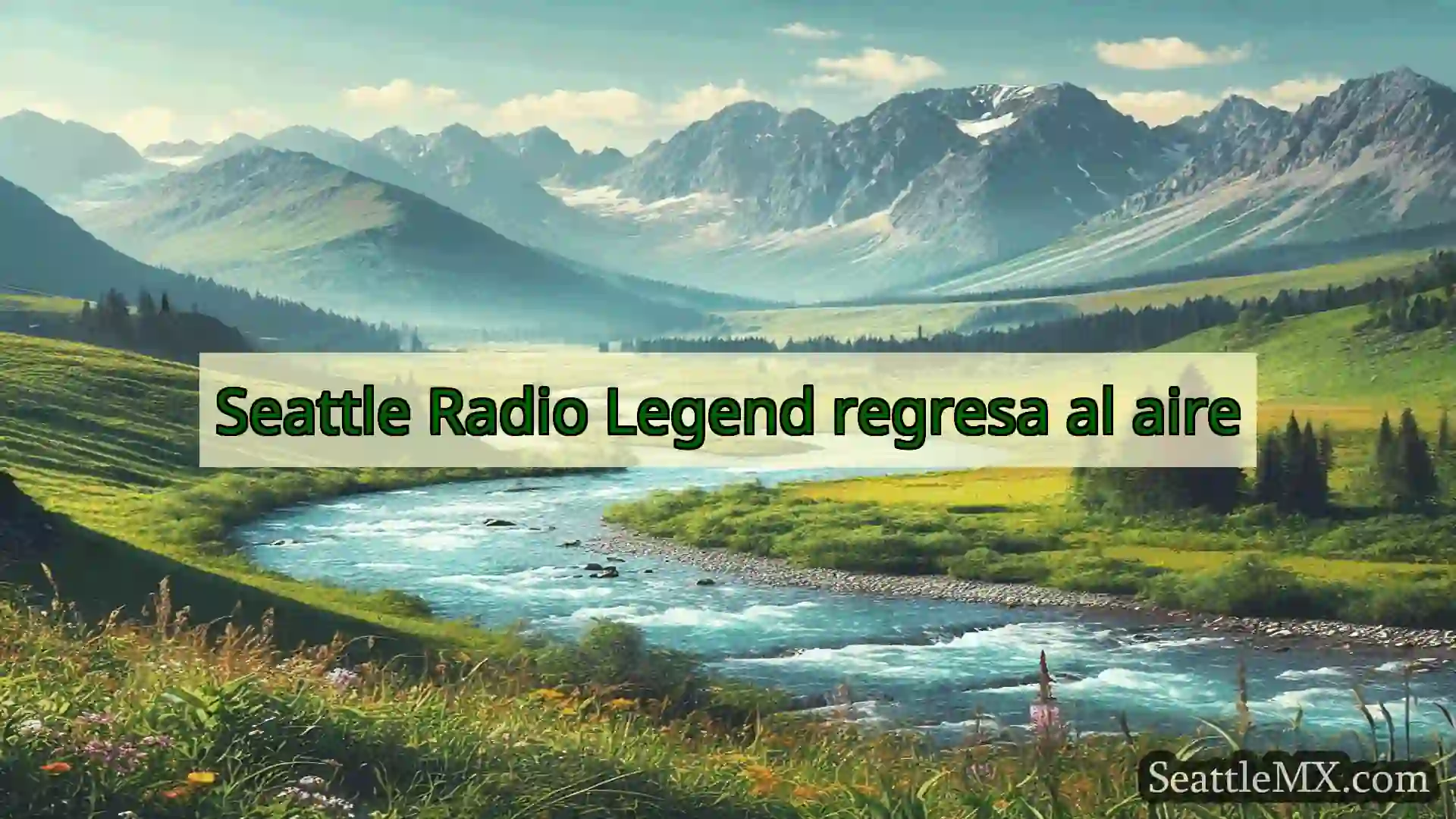 noticias de seattle Seattle Radio Legend regresa al
