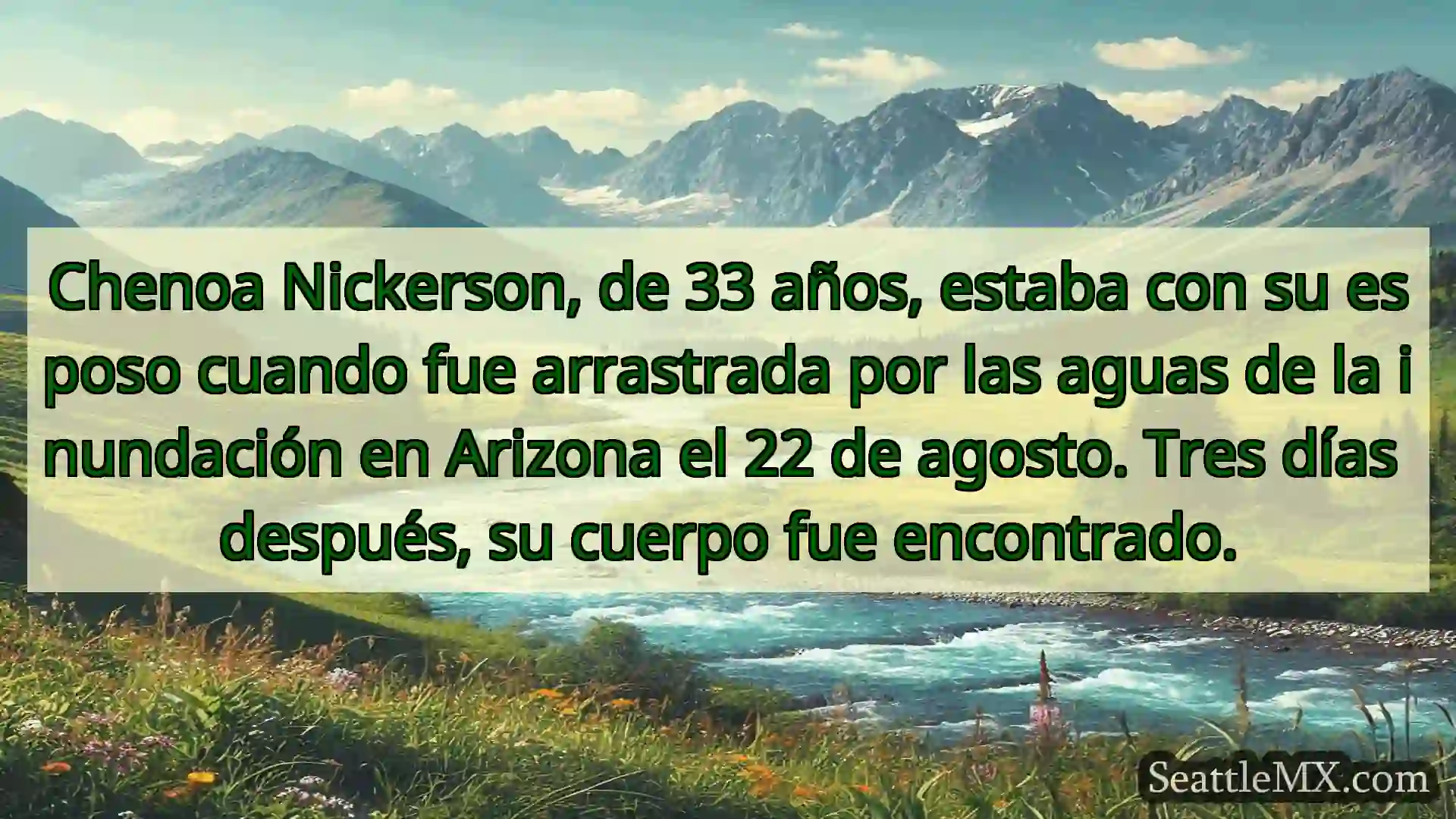 noticias de seattle Chenoa Nickerson, de 33 años,