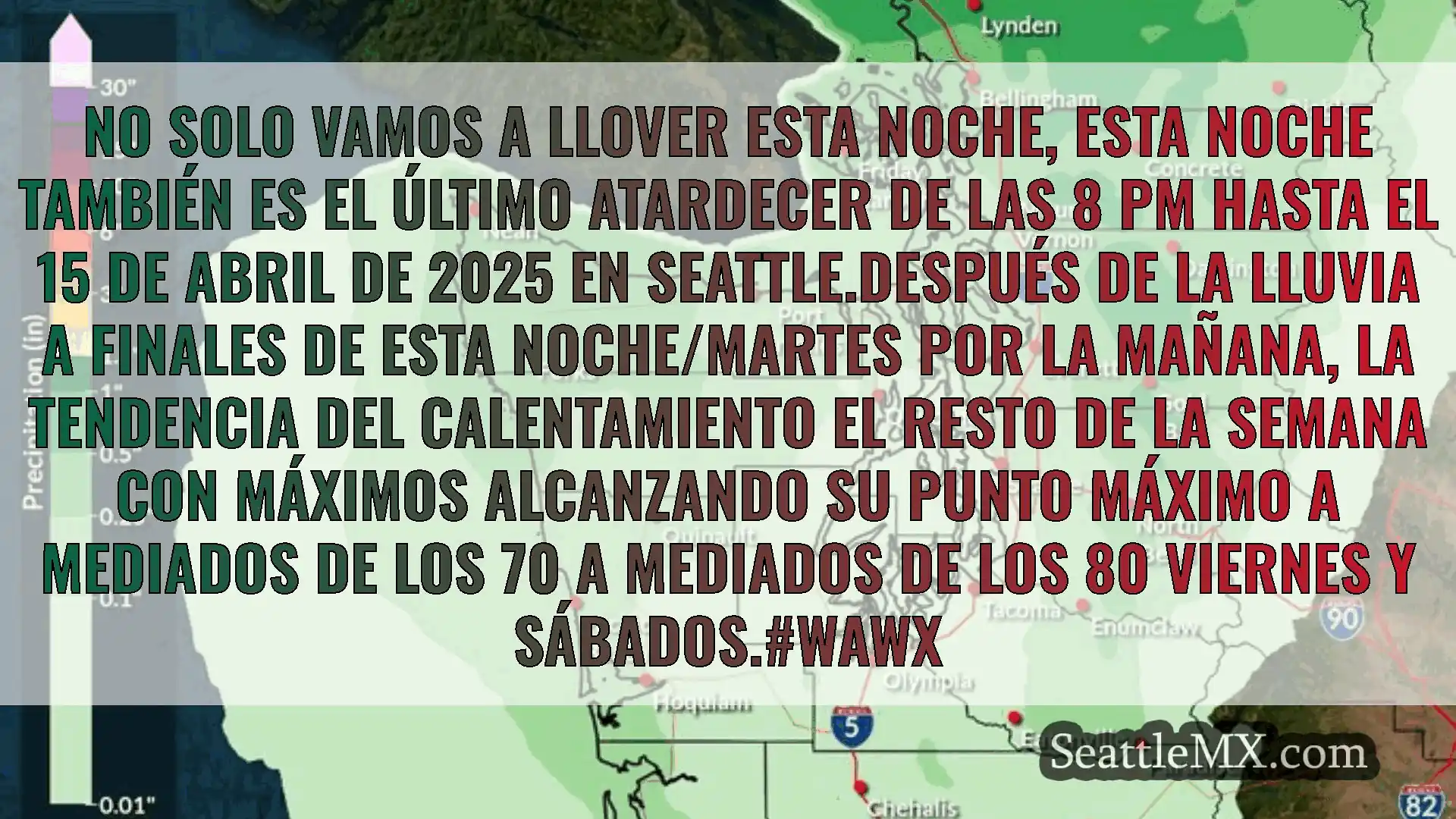 noticias del tiempo en seattle No solo vamos a llover esta noche,