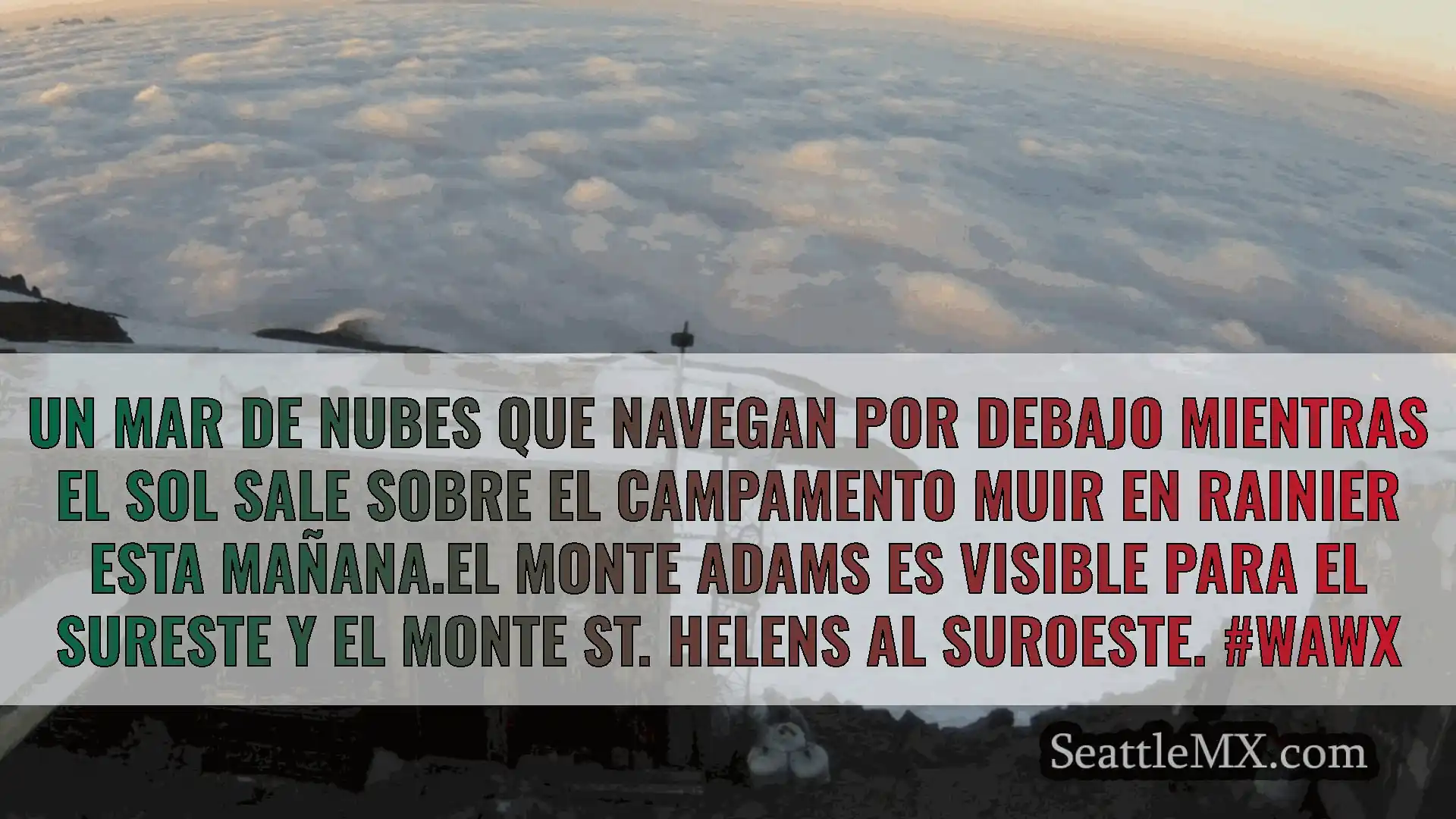 noticias del tiempo en seattle Un mar de nubes que navegan por
