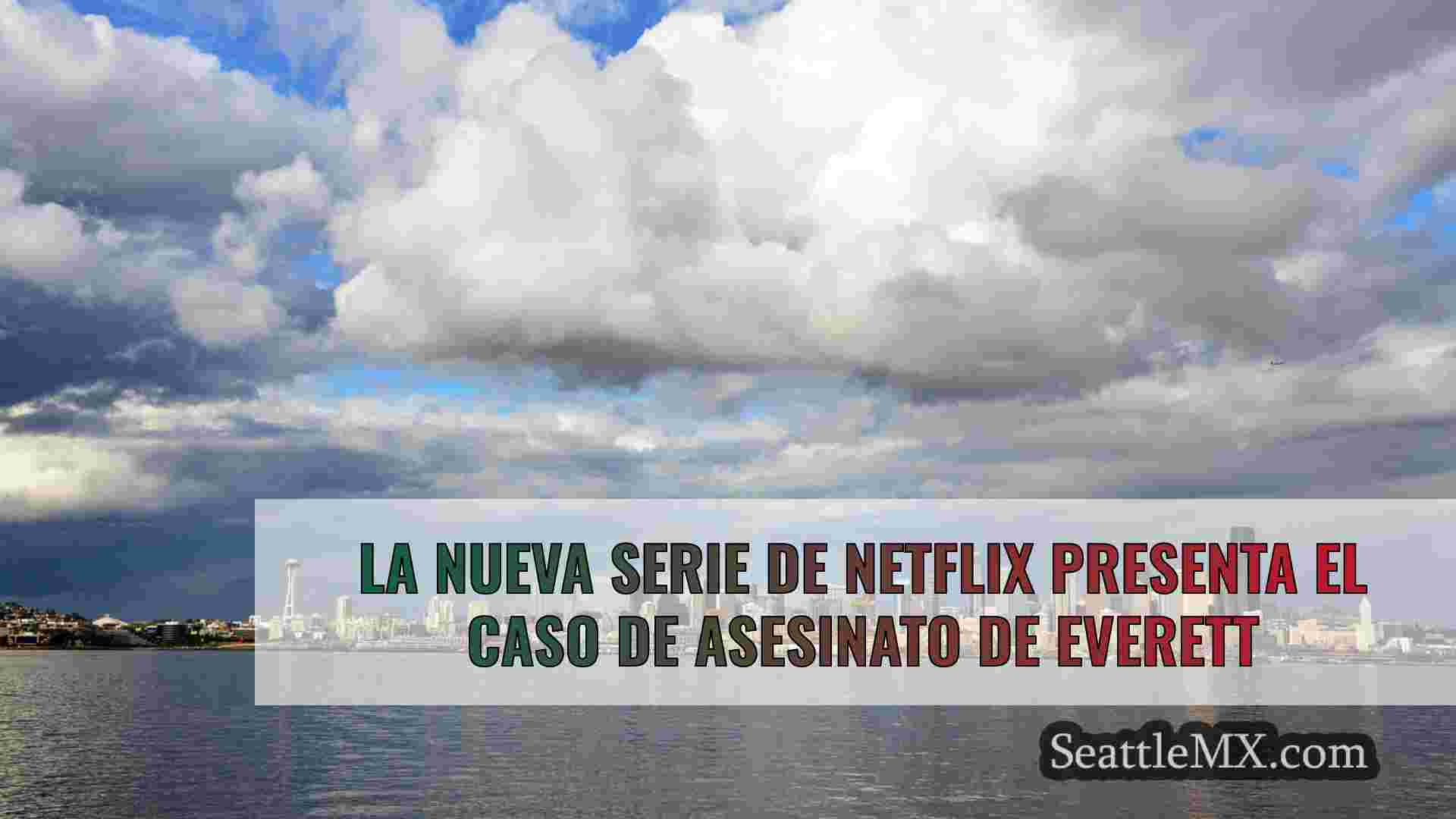 La nueva serie de Netflix presenta el