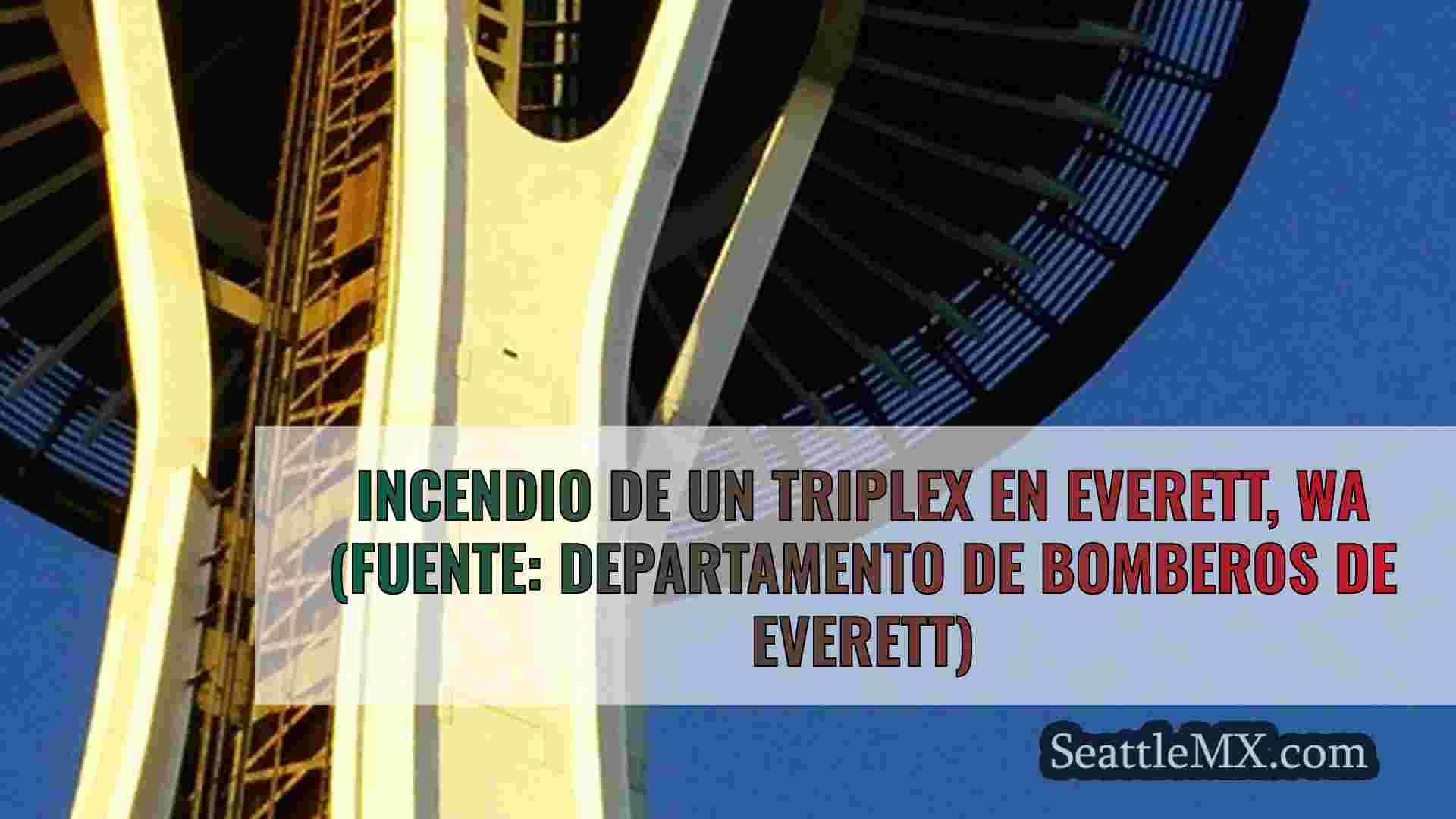 Everett WA triplex incendio causa la