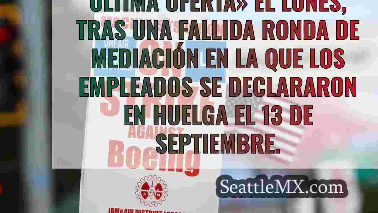 Boeing envía a los líderes sindicales