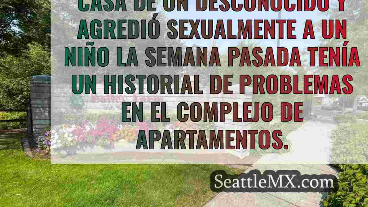 Hombre en Bothell caso de abuso sexual