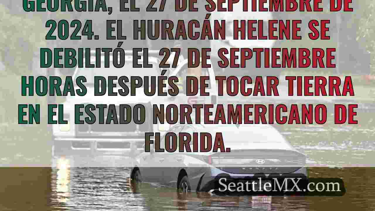 Huracán Helene: 15 muertos en el estado