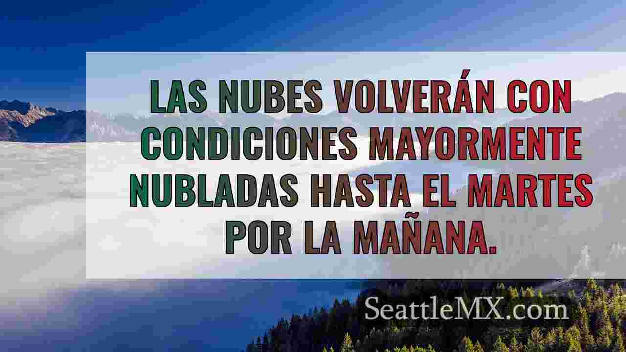 El tiempo en Seattle: Vuelven la lluvia