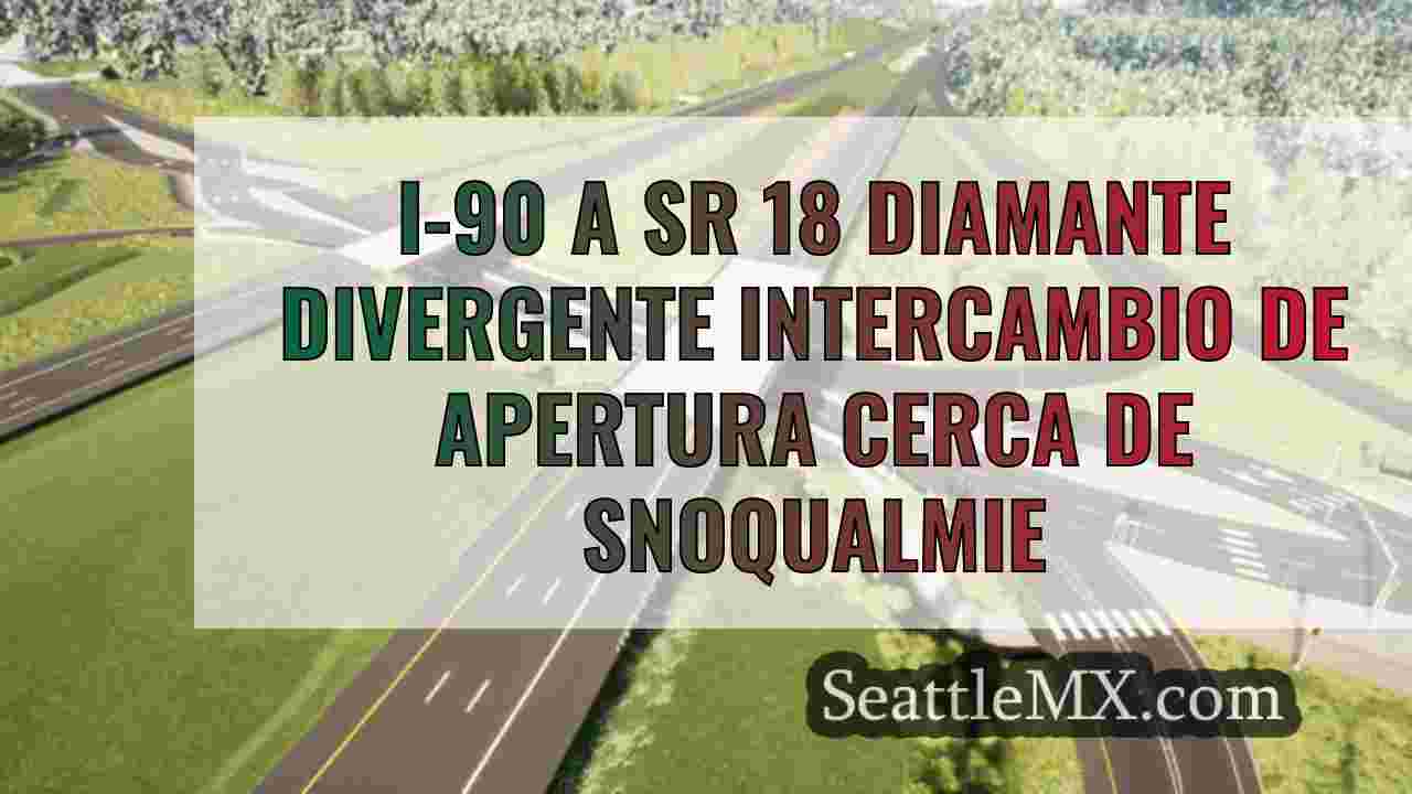 I-90 a SR 18 diamante divergente