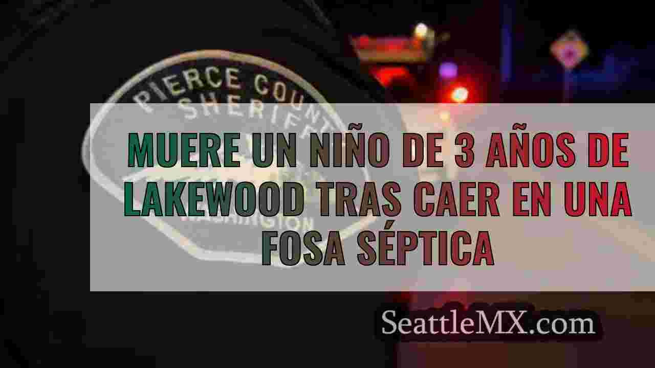 Muere un niño de 3 años de Lakewood