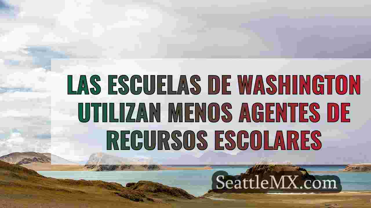 Las escuelas de Washington utilizan
