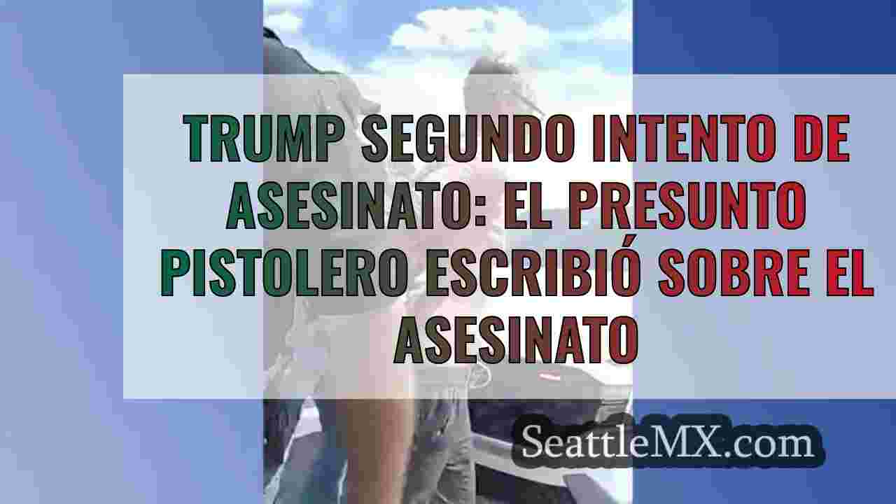 Trump segundo intento de asesinato: El