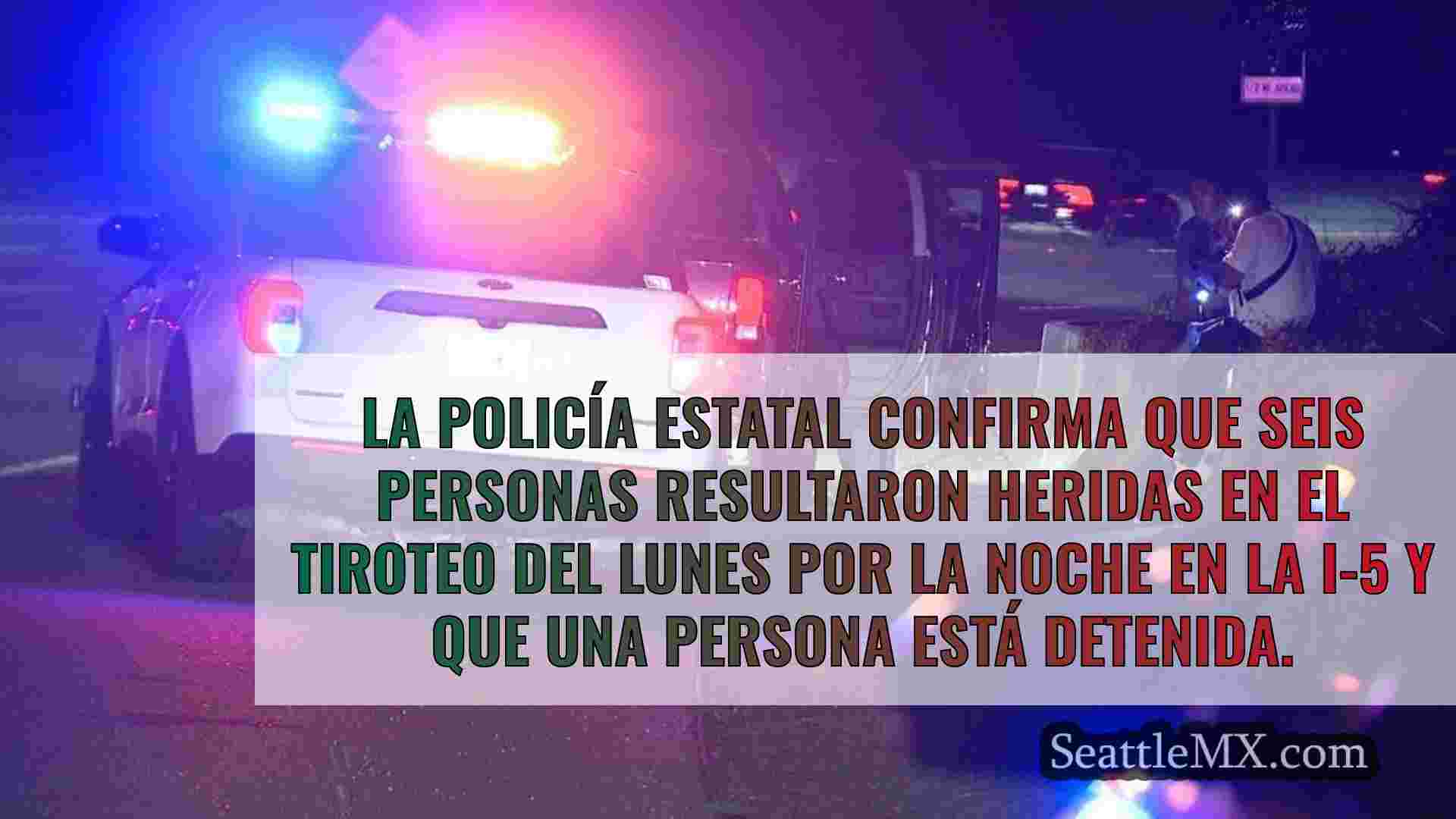 6 heridos en un tiroteo en la I-5 en