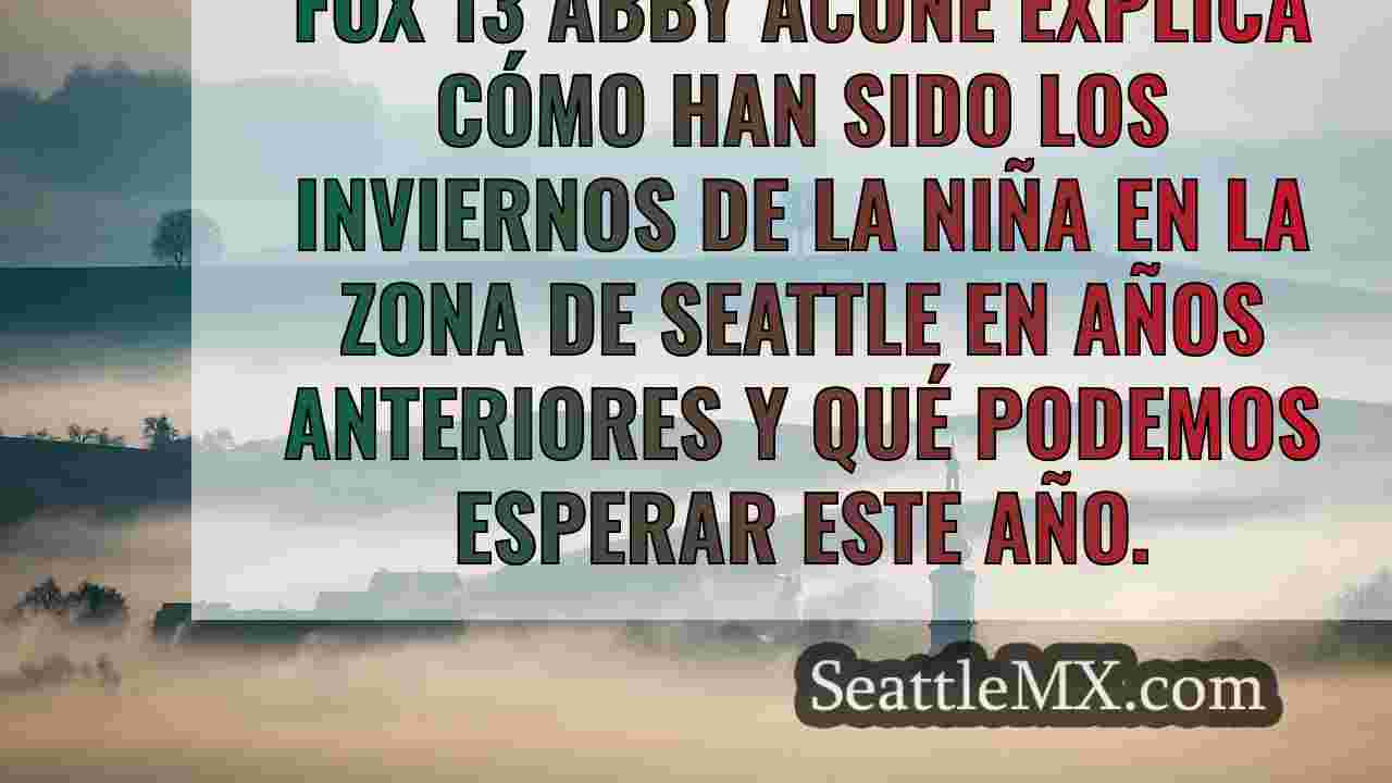¿Significa el pronóstico de La Niña un