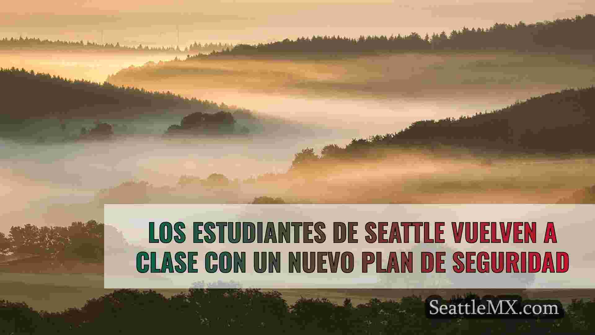 Los estudiantes de Seattle vuelven a