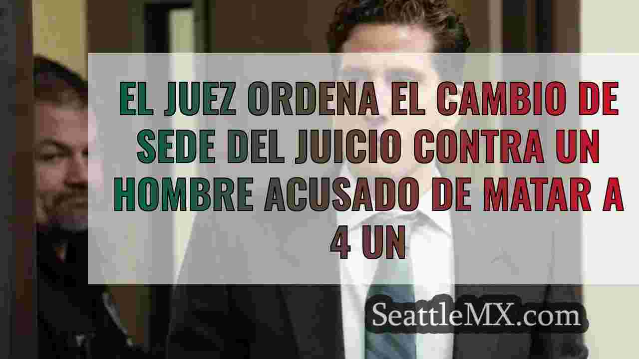 El juez ordena el cambio de sede del