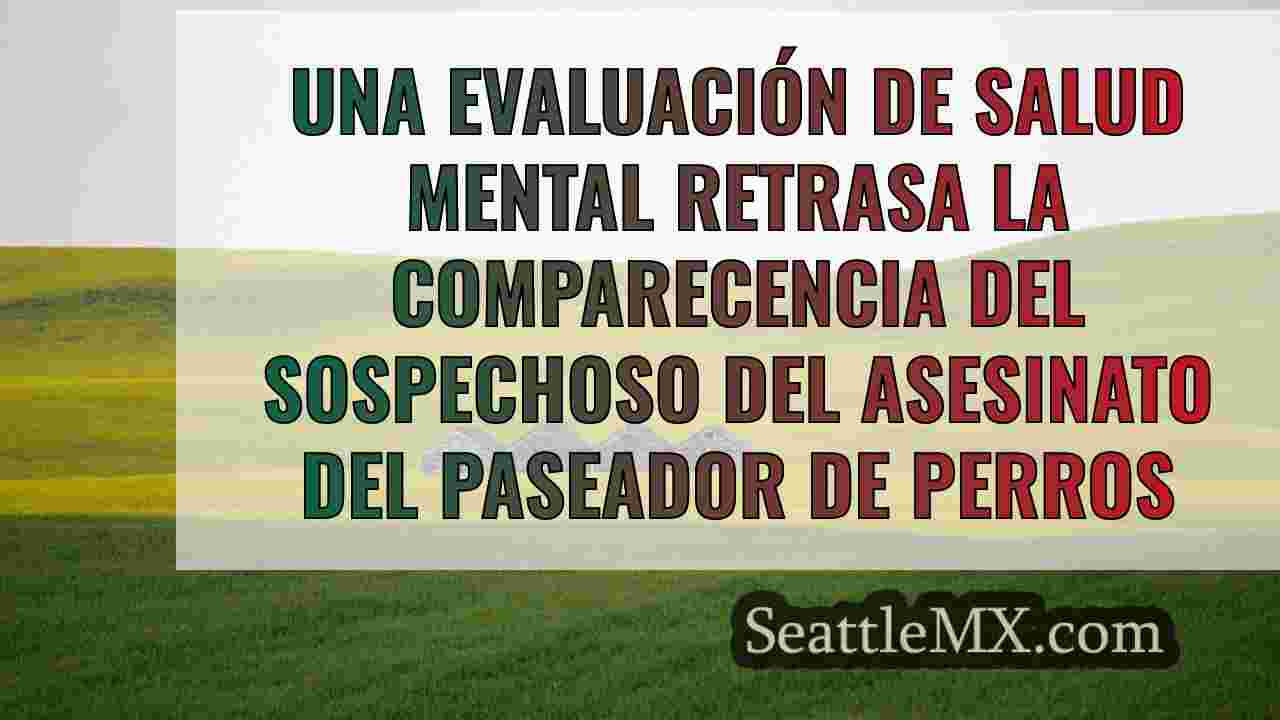 La evaluación de salud mental retrasa