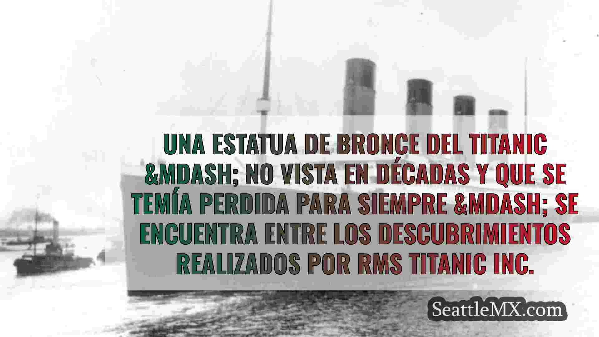 La expedición del Titanic descubre una