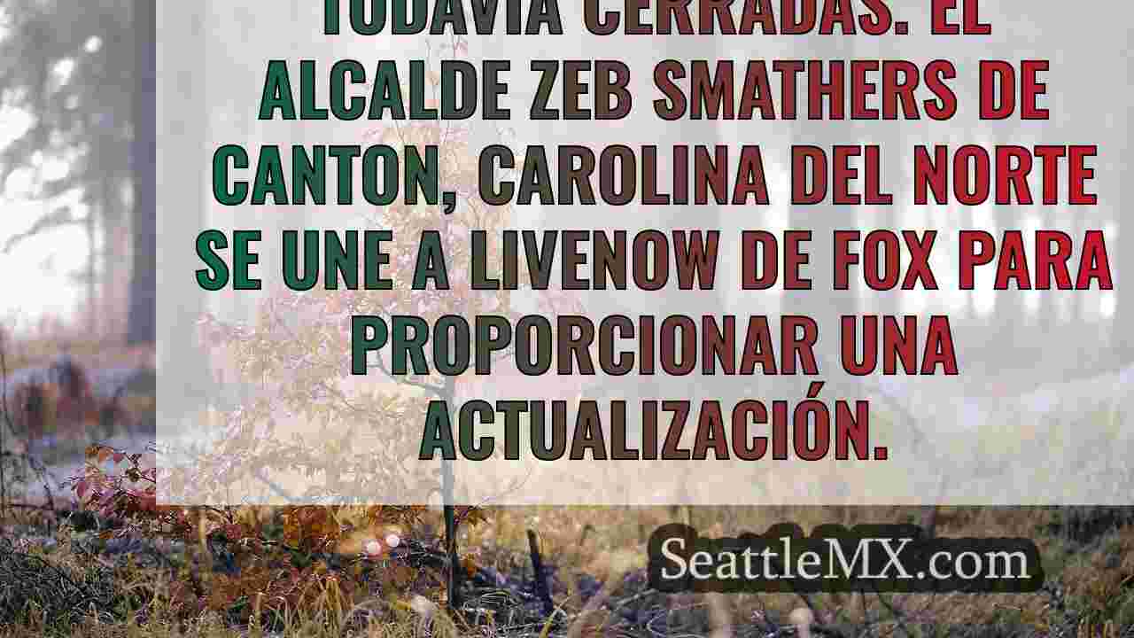 Últimas consecuencias de Helene: Al
