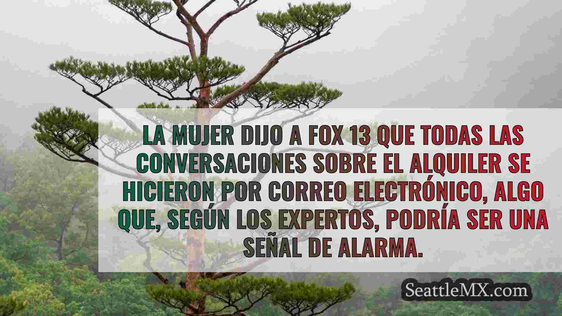 Una madre de Seattle cae en un timo de