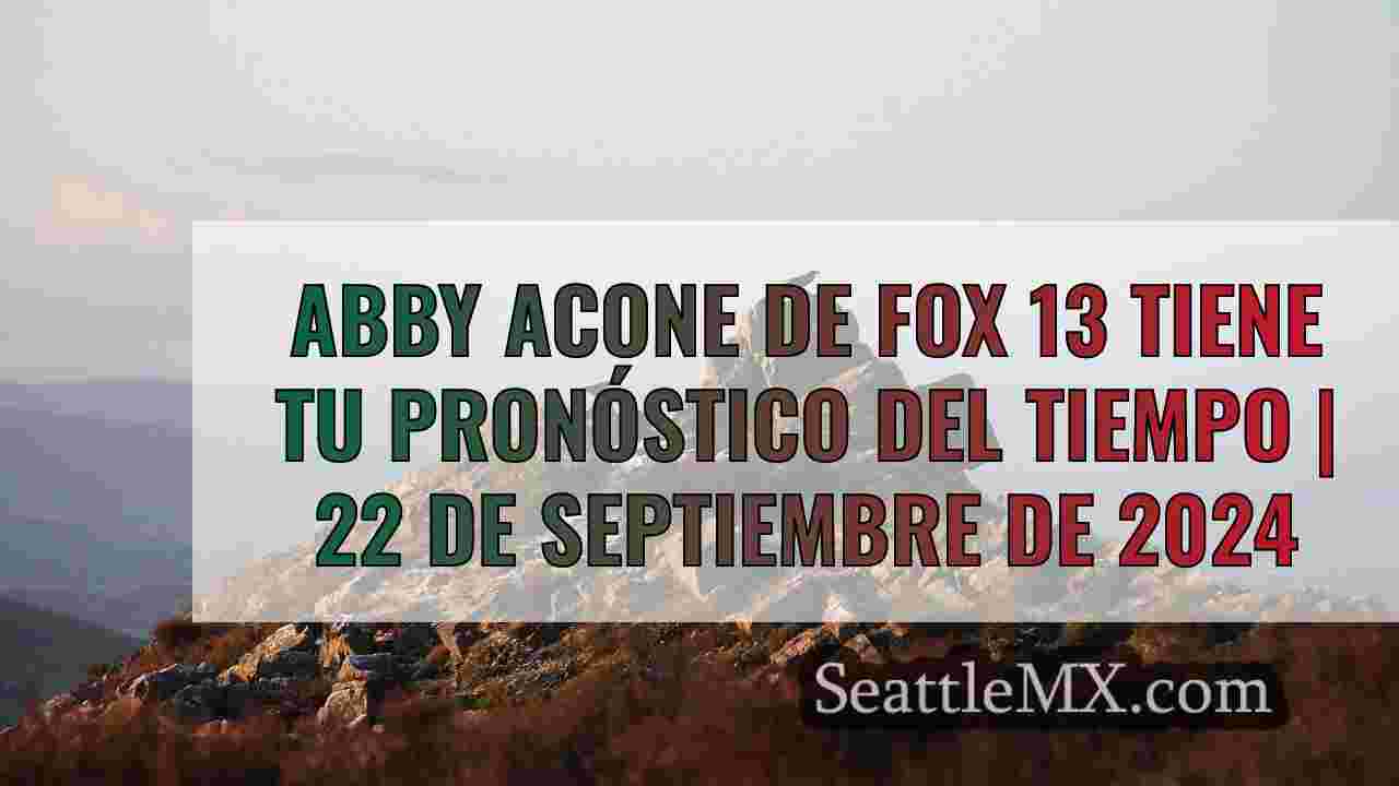 El tiempo en Seattle: Tiempo seco,