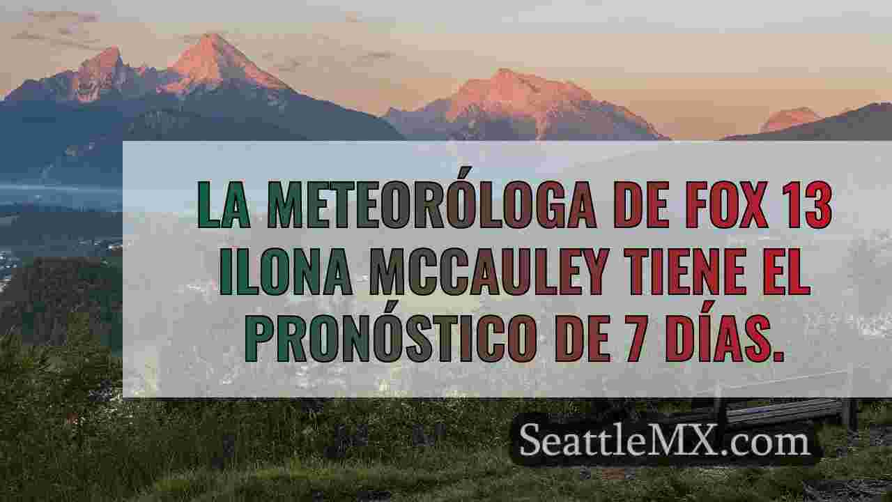 El tiempo en Seattle: Fin de semana