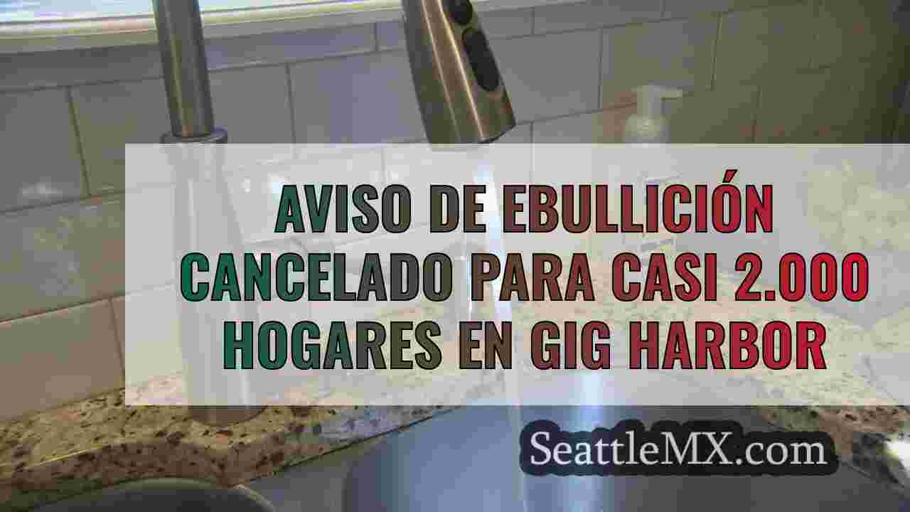 Aviso de ebullición cancelado para casi