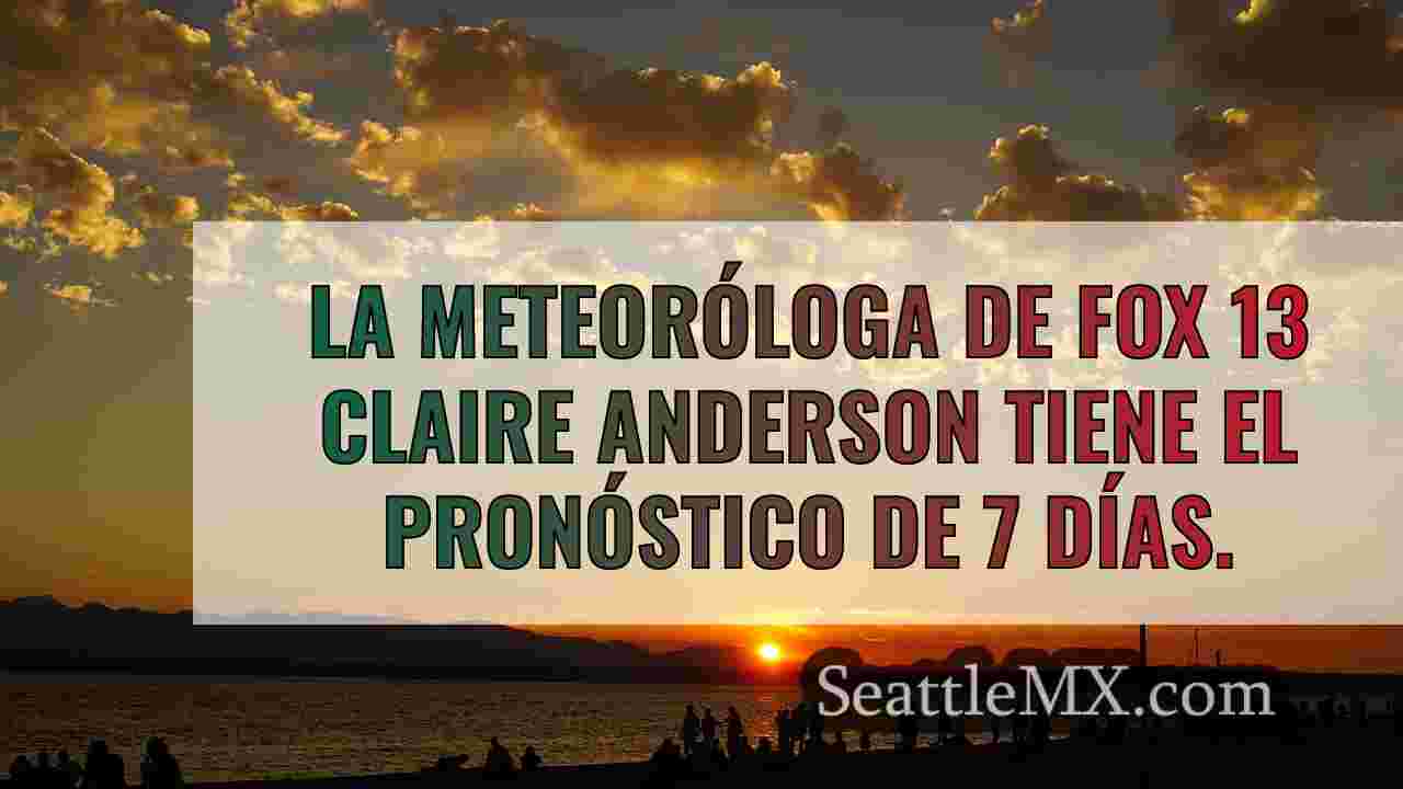 El tiempo en Seattle: Día más caluroso
