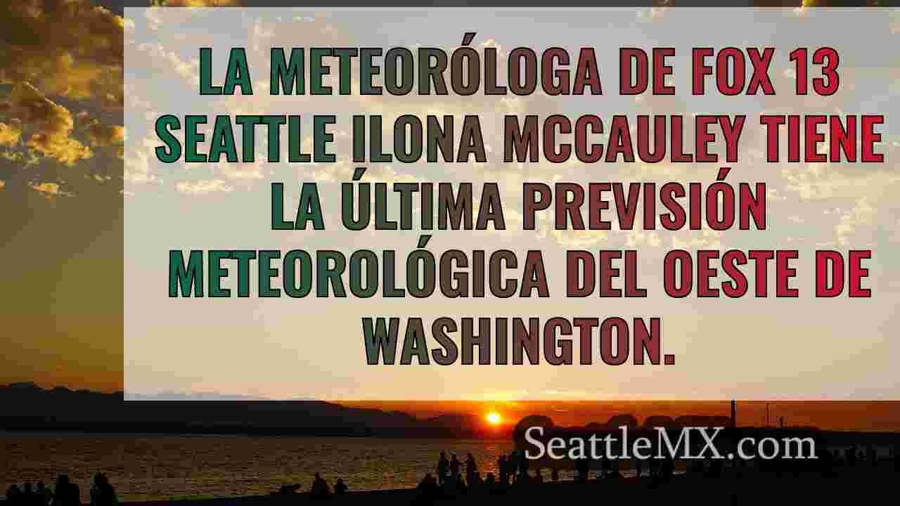 El tiempo en Seattle: Las nubes bajas a