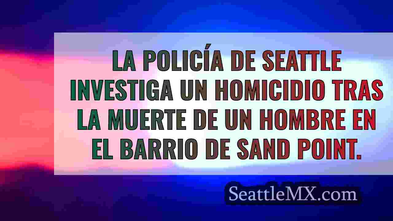 La policía de Seattle investiga un