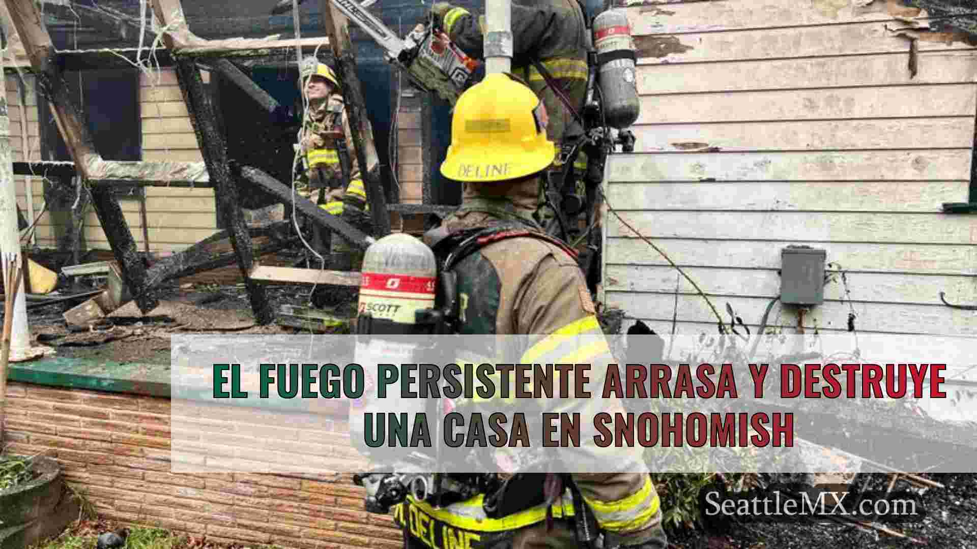El fuego persistente arrasa y destruye